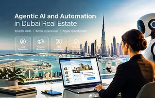 Agentic AI and Automation in Dubai Real Estate